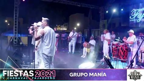 Grupo Mania Linda Eh Live Fiestas Patronales De Fajardo 2021