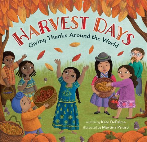 Harvest Days Giving Thanks Around The World Mija Books