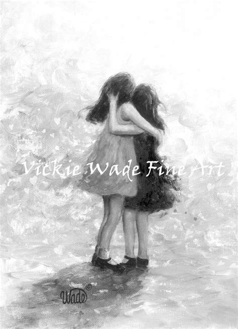Sisters Art Print Two Sisters Hugging Girls Sister Wall Decor Black And White Sister Art