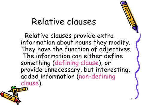 A relative clause adds to a sentence by using a pronoun. english course: Relative clauses