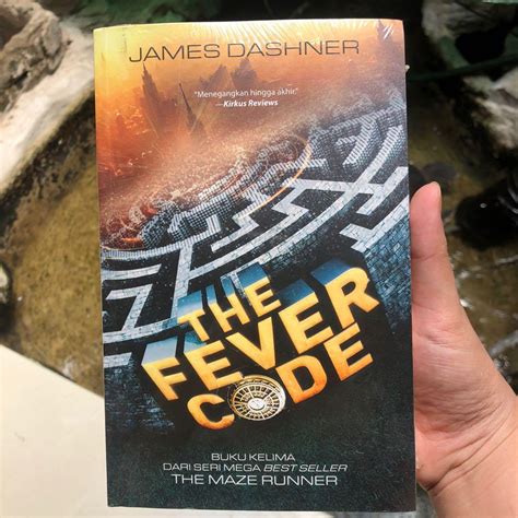 James Dashner The Fever Code Series The Maze Runner Buku And Alat