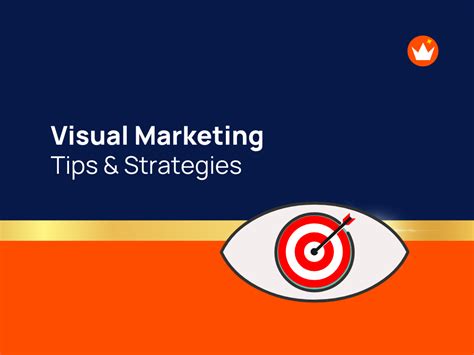 Visual Marketing 20 Best Tips And Strategies For Businesses