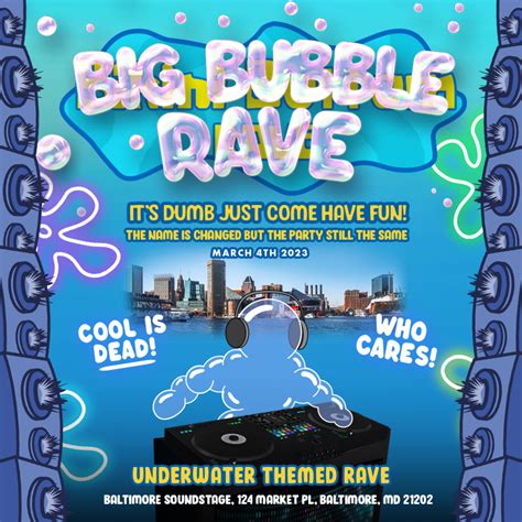 Big Bubble Rave Baltimore Soundstage
