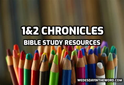 1 2 Chronicles Bible Study Resources Wednesday In The Word