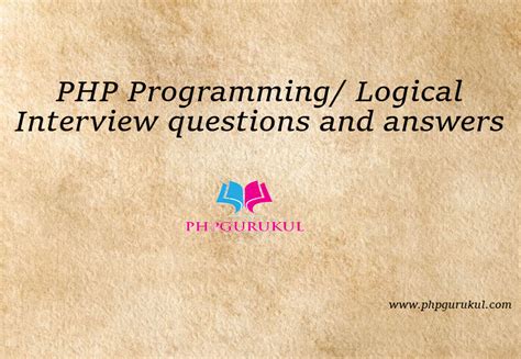Php Programming Logical Interview Questions And Answers Phpgurukul