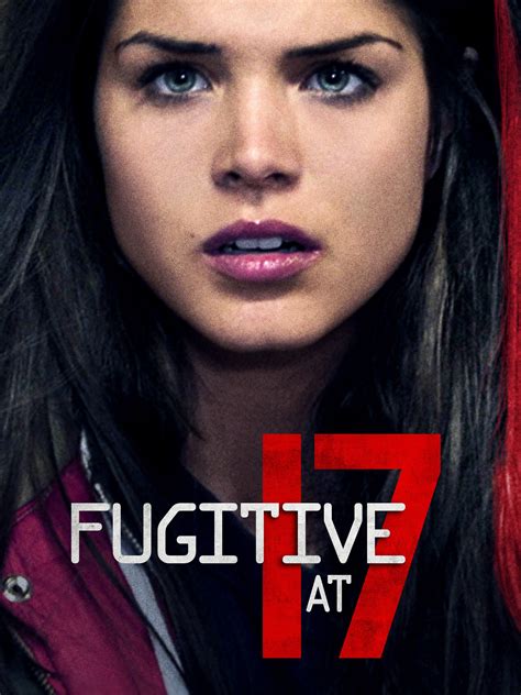 Fugitive At 17 Where To Watch And Stream TV Guide