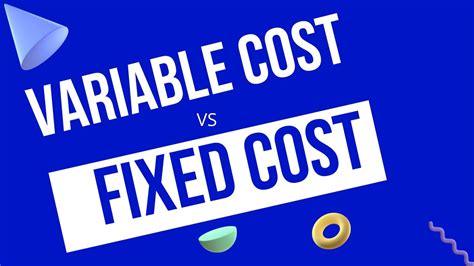 Fixed Cost Vs Variable Cost With Example What Is The Difference