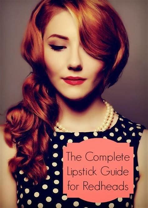 The Complete Lipstick Guide For Redheads Pin Up Makeup Makeup Tips