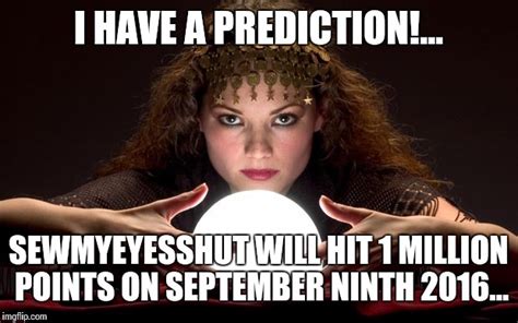 Psychic With Crystal Ball Memes And S Imgflip
