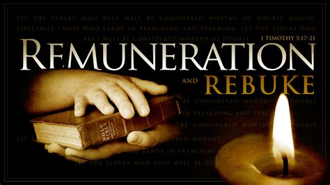 Remuneration And Rebuke Logos Sermons