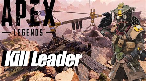 Nice Gameplay Took 3 Minute To Being The Kill Leader Apex Legends