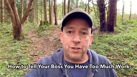 How to Tell Your Boss You Have Too Much Work - YouTube