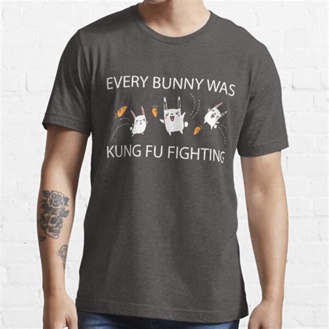 Every Bunny Was Kung Fu Fighting Everybody Funny Sarcastic Graphic