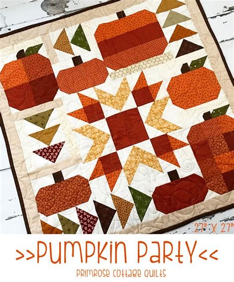 Pumpkin Party Pattern By Lindsey Weight Of Primrose Cottage Quilts