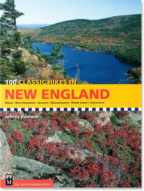 Mountaineers Books 100 Classic Hikes In New England Rei Co Op New