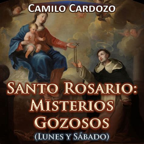 Santo Rosario Misterios Gozosos Lunes y Sábado Single by Camilo