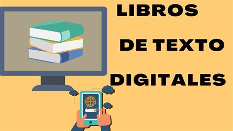 Libros De Texto Digitales Youtube