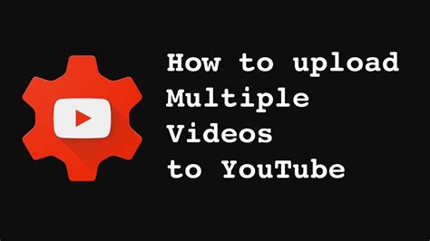 How To Upload Multiple Videos To Youtube Studio 2020 Youtube