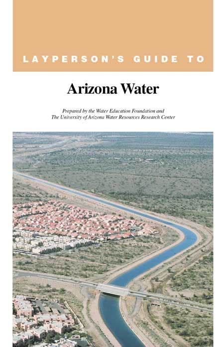 Laypersons Guide To Arizona Water Water Resources Research Center