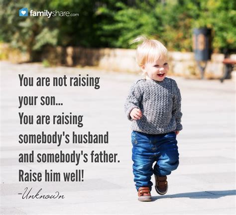 Raising A Son Quotes Inspiration