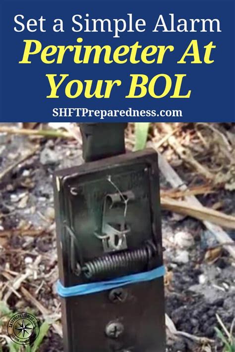Set A Simple Alarm Perimeter At Your Bol Shtfpreparedness