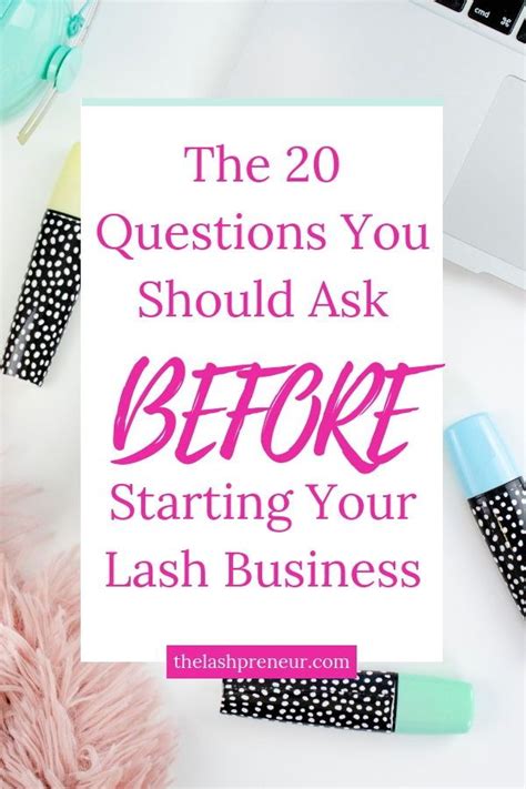 First we should give you some background on the humble beginnings of our company. The 20 Questions You Should Ask BEFORE Starting Your Lash ...