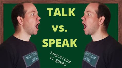 Deferencia Entre Speak Y Talk En Inglés Youtube