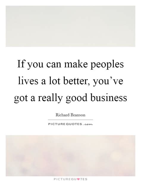 Good Business Quotes And Sayings Good Business Picture Quotes