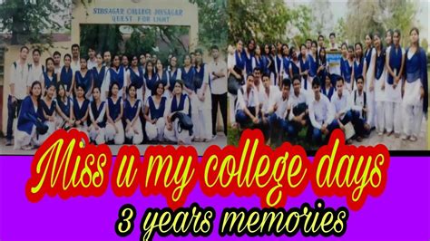 College days memories। Miss u my college days । 3 years memories। College days memories (2013-16 ...