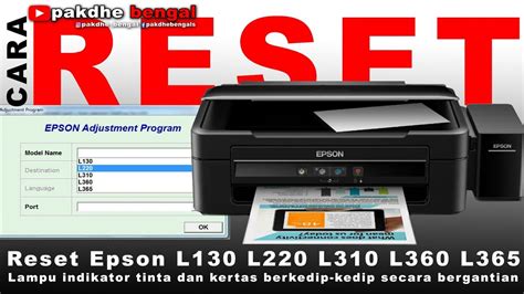 Tutorial Reset Printer Epson L360 L120 L130 L310 L1800 L220 L360 L210