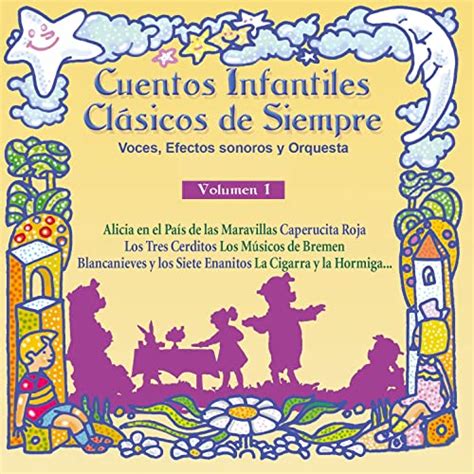 Cuentos Infantiles Clásicos De Siempre Vol 1 By Various Artists On