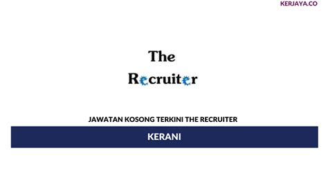Pelbagai kerja kosong swasta, part time, freelance, full time & internship 2020/2021 terkini. Jawatan Kosong Terkini The Recruiter ~ Kerani • Kerja ...