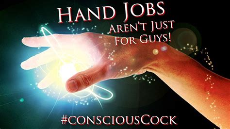Day Hand Jobs Aren T Just For Guys Youtube