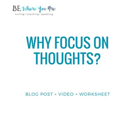 Why Focus On Thoughts Dawn M Hafner