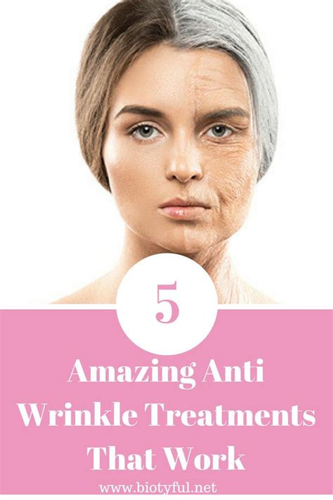 5 Amazing Anti Wrinkle Treatments That Work Anti Wrinkle Treatments Skin Cream