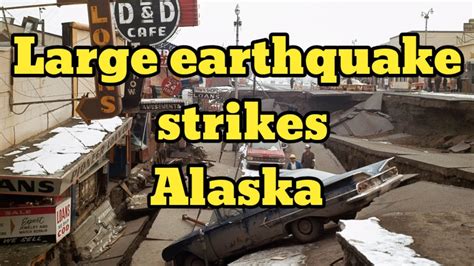 Large Earthquake Rattles Alaska Youtube