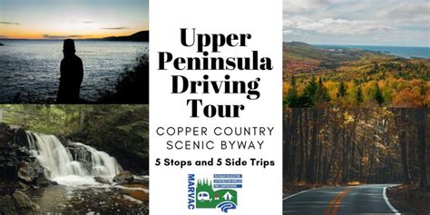 Upper Peninsula Driving Tour Copper Country Scenic Byway Marvac