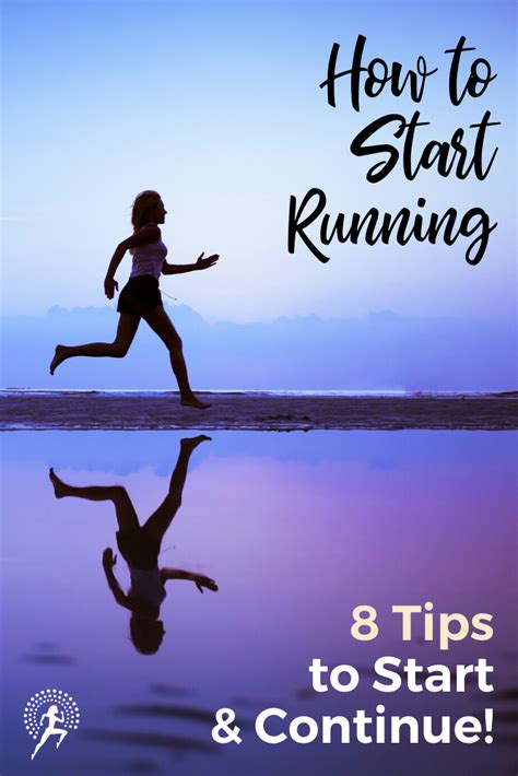 How To Start Running 8 Tips To Start And Continue Running Glow
