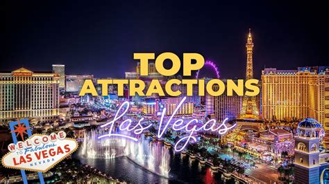 Top Attractions In Las Vegas Things To Do In Vegas Youtube