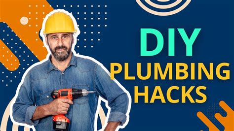 Diy Plumbing Hacks Every Homeowner Should Know Youtube