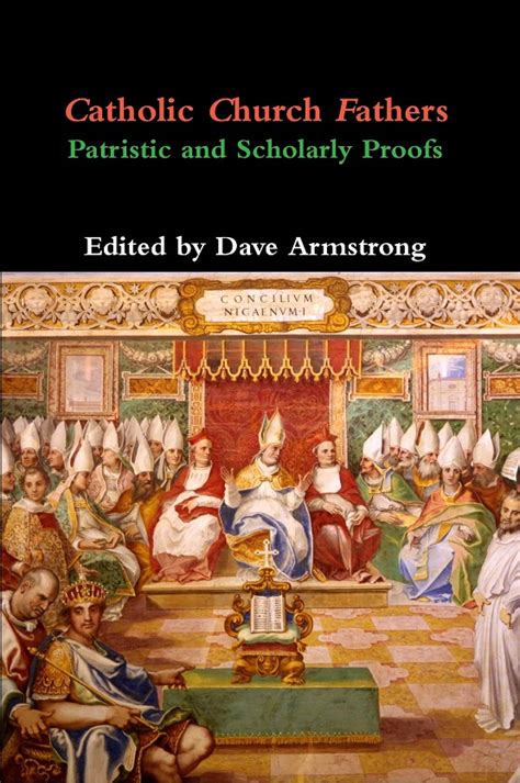Books By Dave Armstrong Catholic Church Fathers