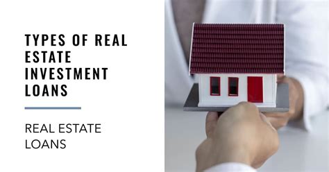 Real Estate Loans Types Features And Benefits