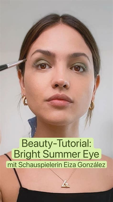 Beauty Tutorial Bright Summer Eye mit Schauspielerin Eiza González