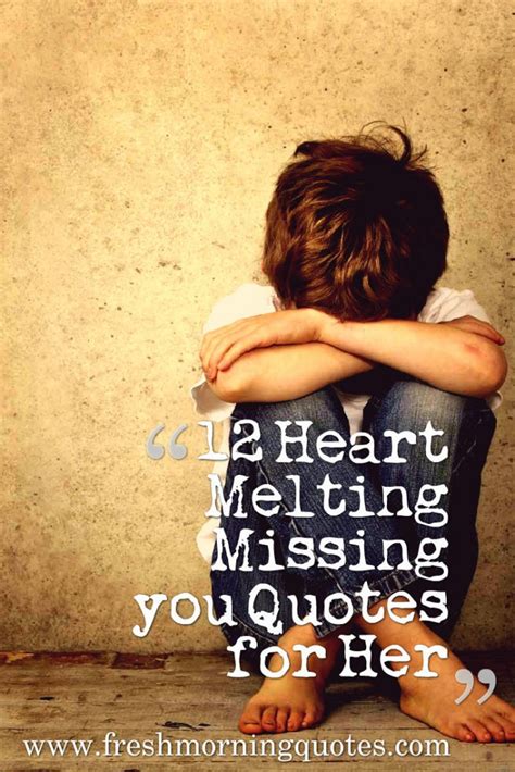 12 Heart Melting Missing You Quotes For Her Freshmorningquotes