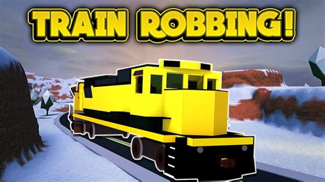 Roblox Jailbreak How To Rob Train