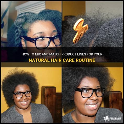 How To Mix And Match Product Lines For Your Natural Hair Care Routine