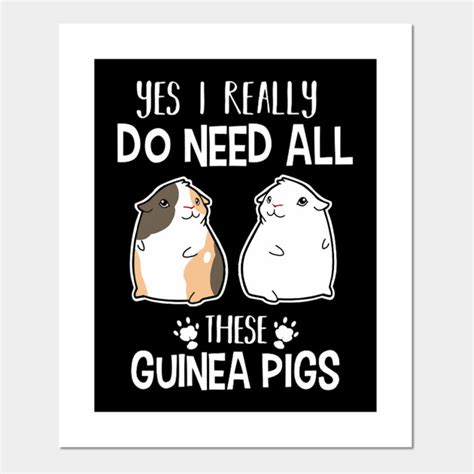 Guinea Pig Lover Yes I Really Do Need All These Guinea Pigs Guinea