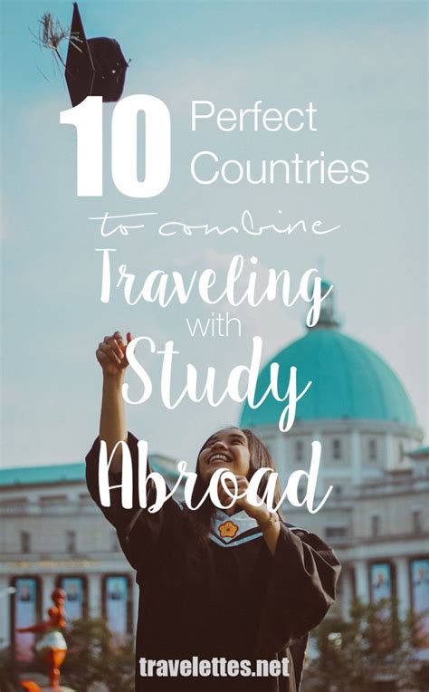 10 Perfect Countries To Combine Traveling With Studying Abroad Esl