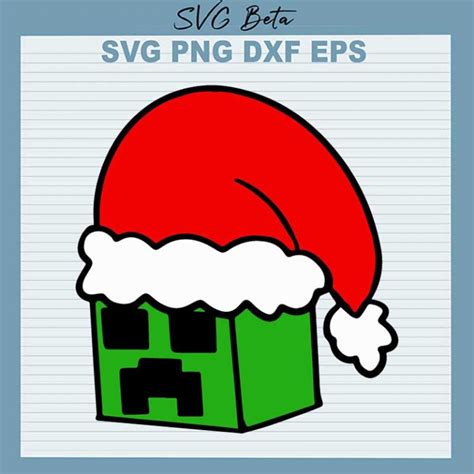 Minecraft Creeper Santa Svg Christmas Minecraft Svg Creeper With Sana Hat Svg Png Dxf Cut File