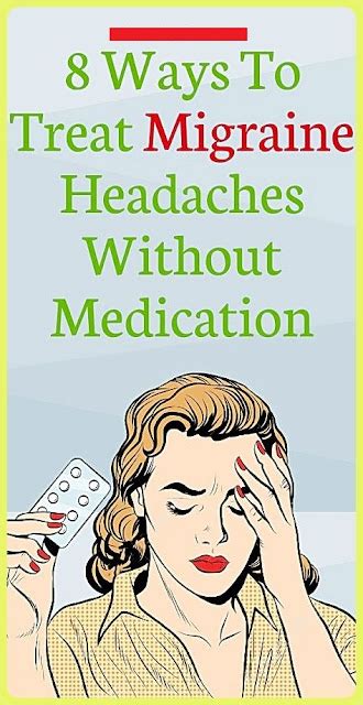 8 Ways To Treat Migraine Headaches Without Medication Wellness Days